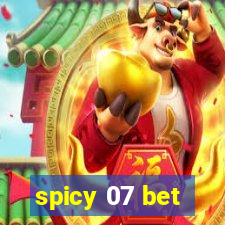 spicy 07 bet